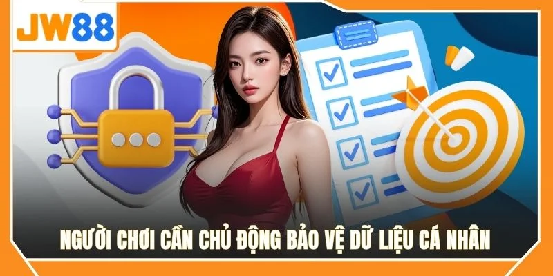 Người chơi cần chủ động bảo vệ dữ liệu cá nhân